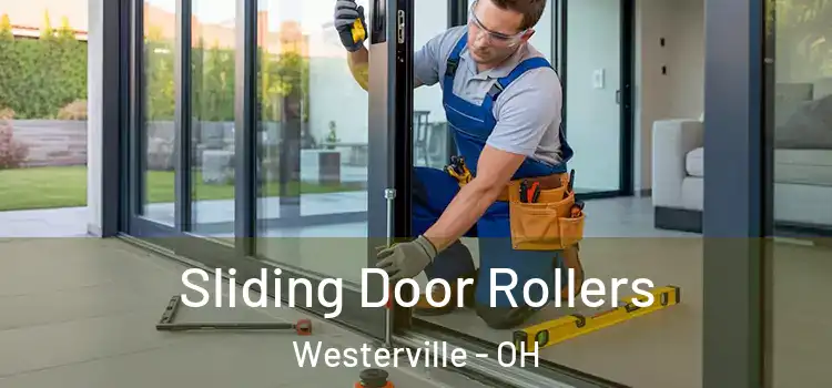 Sliding Door Rollers Westerville - OH